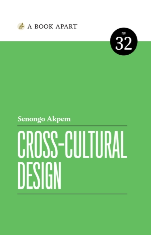 Senongo Akpem. Cross-Cultural Design.